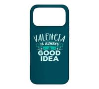Carcasa para iPhone 17 Pro MAX Valencia Siempre Es Una Buena Idea Viajes Divertidos por la Ciudad