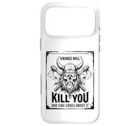 Carcasa para iPhone 17 Pro MAX Vikings Will Kill You and Sing Songs About it Funny Viking