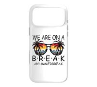 Carcasa para iPhone 17 Pro MAX We Are On A Break - Gafas para Maestros Summer Break Hello Summer