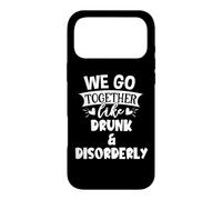 Carcasa para iPhone 17 Pro MAX We Go Together Like Drunk & Disorderly Best Friend Drinking