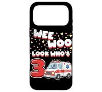Carcasa para iPhone 17 Pro MAX Wee Woo Look Who Is 3 Years Old Ambulancia 3er Cumpleaños