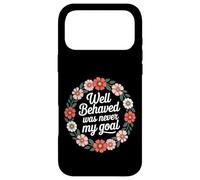 Carcasa para iPhone 17 Pro MAX Well Behaved Was Never My Goal Lema caótico -