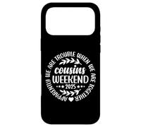 Carcasa para iPhone 17 Pro MAX We're Trouble When We're Together Funny Cousins Weekend 2025