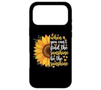 Carcasa para iPhone 17 Pro MAX When You Can't Find The Sunshine Be The Sunshine