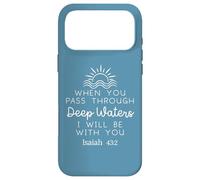 Carcasa para iPhone 17 Pro MAX When You Go Through Deep Waters Isaiah 43 2 Lord Bible Verse