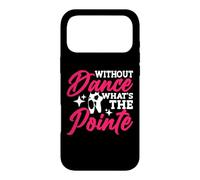Carcasa para iPhone 17 Pro MAX Without Dance What's The Pointe