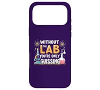 Carcasa para iPhone 17 Pro MAX Without The Lab You'Re Only Guessing Lab Week Lab Squad