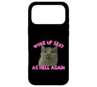 Carcasa para iPhone 17 Pro MAX Woke Up Sexy As Hell Again Funny Cat Meme Sarcastic