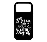 Carcasa para iPhone 17 Pro MAX Worry Ends Where Faith Begins