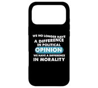 Carcasa para iPhone 17 Pro MAX Ya no Tenemos diferencias en la moralidad de la opinión