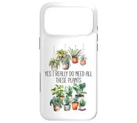 Carcasa para iPhone 17 Pro MAX Yes I Really Do Need All These Plants Sign,Books Plant Lady