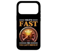 Carcasa para iPhone 17 Pro MAX Yes It's Fast No You Can't Drive It Speed Car Driver -