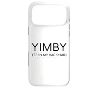 Carcasa para iPhone 17 Pro MAX YIMBY Desarrollo Vivienda Gentrificación Urbanismo Nimby