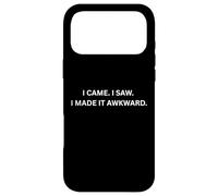 Carcasa para iPhone 17 Pro MAX Yo Vine. Vi. Lo Hice incómodo. para Sarcastic People