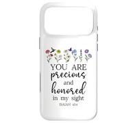 Carcasa para iPhone 17 Pro MAX You Are Precious Honored in My Sight Isaiah 43:4 Bible Verse