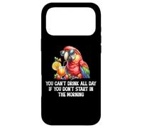 Carcasa para iPhone 17 Pro MAX You Cant Drink All Day Drinking Parrot Start in The Morning