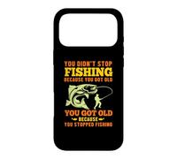 Carcasa para iPhone 17 Pro MAX You Didn'T Stop Fishing Lovers Funny Fisher Fisherman
