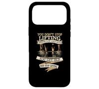 Carcasa para iPhone 17 Pro MAX You Don't Stop Lifting When You Get Old Funny Weightlifting