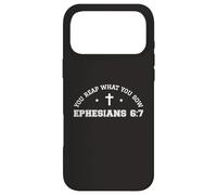 Carcasa para iPhone 17 Pro MAX You Reap What You Sow Efesios 6:7 Funny 67 Versículo de la Biblia Dios