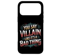 Carcasa para iPhone 17 Pro MAX You Say Villain Like It's A Bad Thing Evil Charm -