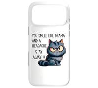 Carcasa para iPhone 17 Pro MAX You Smell Like Drama and A Headache Please Go Away Funny Cat