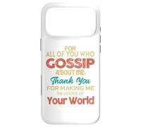 Carcasa para iPhone 17 Pro MAX You Who Gossip About Me Funny Graphic Art Humor Joke Quote