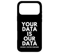 Carcasa para iPhone 17 Pro MAX Your Data Is Our Data INFOSEC Tech Company Security Breach