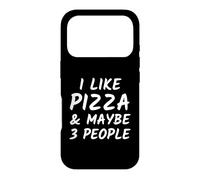 Carcasa para iPhone 17 Pro Me Gusta la Pizza y Tal Vez 3 Personas - Amante de la Comida Italiana - Divertido
