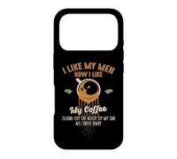 Carcasa para iPhone 17 Pro Me Gusta mis Hombres cómo me Gusta mi café deslizándose Fuera del Techo