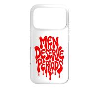 Carcasa para iPhone 17 Pro Men Deserve Periods Too Funny Sarcastic Protest Humor