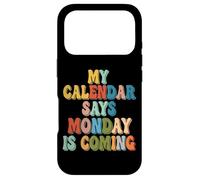 Carcasa para iPhone 17 Pro Mi Calendario Dice Que el Lunes se Acerca Humor de Trabajo Divertido
