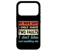 Carcasa para iPhone 17 Pro Mi Esposa Dice Que Solo Tengo Dos fallas Cita de Humor