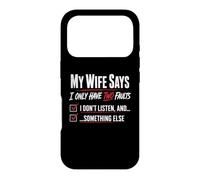 Carcasa para iPhone 17 Pro Mi Esposa Dice Que Solo Tengo Dos fallas Matrimonio Humor Broma Diversión