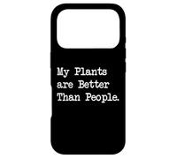 Carcasa para iPhone 17 Pro Mis Plantas Mejores Que Las Personas Citas Divertidas