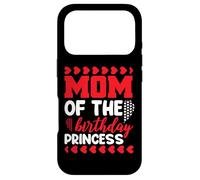 Carcasa para iPhone 17 Pro Mom of The Birthday Princess Mothers Day For Mommy