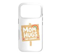 Carcasa para iPhone 17 Pro Mom Quote Love Family Humor Mom Hugs No Charge