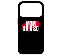Carcasa para iPhone 17 Pro Mom'S Favorite Funny Mother's Day, Mom Said so