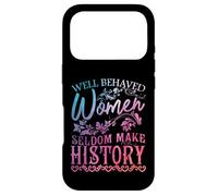 Carcasa para iPhone 17 Pro Mujeres - Las Mujeres Bien comportadas RARA Vez Hacen Historia - Feminismo