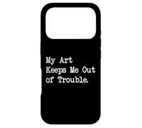 Carcasa para iPhone 17 Pro My Art Keeps Me out of Trouble Pintura Divertida Cotizaciones Ropa
