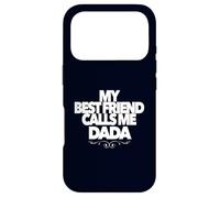 Carcasa para iPhone 17 Pro My Best Friend Call Me DADA Divertido Regalo de Baby Shower papá