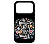 Carcasa para iPhone 17 Pro My Daughter Is My Treasure and Oh A Lawyer -