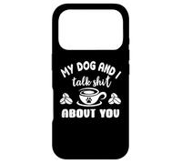 Carcasa para iPhone 17 Pro My Dog & I Talk Shit About You Sign Dog Mom Coffee Mug Paw