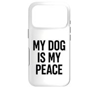 Carcasa para iPhone 17 Pro My Dog Is My Peace. Diseño Minimalista para Amantes de los Perros.