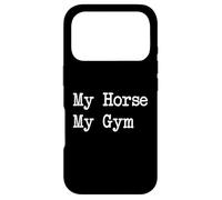 Carcasa para iPhone 17 Pro My Horse, My Gym - Cita Divertida de Fitness Ecuestre