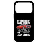 Carcasa para iPhone 17 Pro My Retirement Plan Is On Jack Stands Muscle Car
