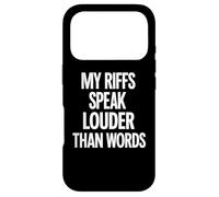 Carcasa para iPhone 17 Pro My Riffs Speak Louder Than Words - Cita Divertida