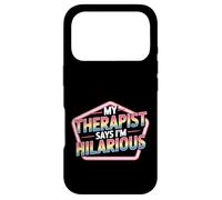 Carcasa para iPhone 17 Pro My Therapist Says I'm Hilarious Therapy Emotions Talk -