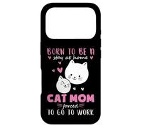Carcasa para iPhone 17 Pro Nacido para quedarse en casa, Obligado a Trabajar Mamá Gata