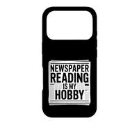Carcasa para iPhone 17 Pro Newspaper Reading Is My Hobby Print Reader Routine -