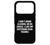 Carcasa para iPhone 17 Pro No bebas Alcohol ni consumas Drogas me Gusta mi Sufrimiento Raw